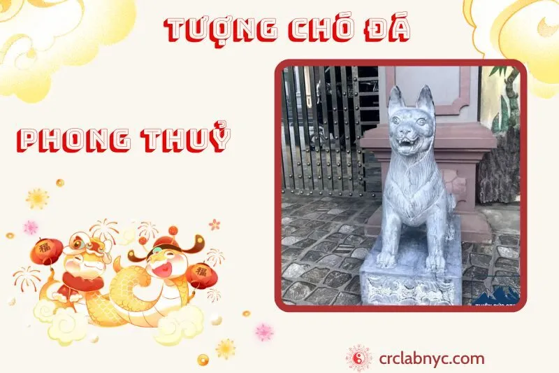 Tượng chó đá phong thuỷ ý nghĩa công dụng và cách bài trí đẹp
