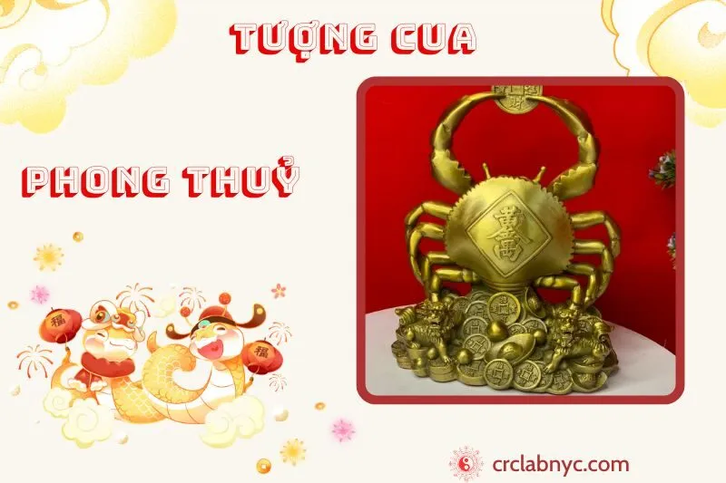 Tượng Cua phong thuỷ ý nghĩa công dụng và cách bày trí