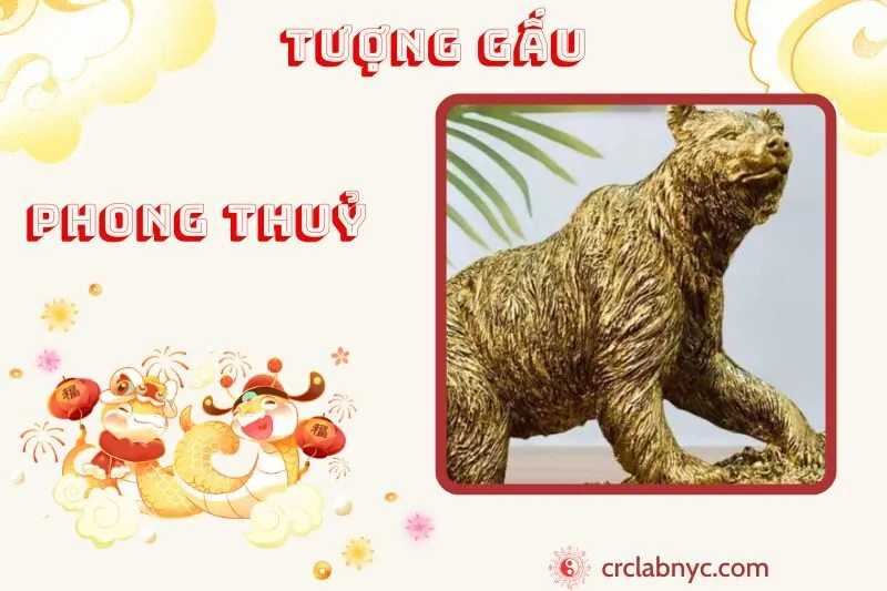 Tượng Gấu phong thuỷ ý nghĩa công dụng và cách bày trí