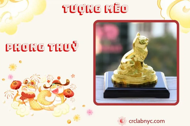 Tượng Mèo phong thuỷ ý nghĩa công dụng và cách bày trí