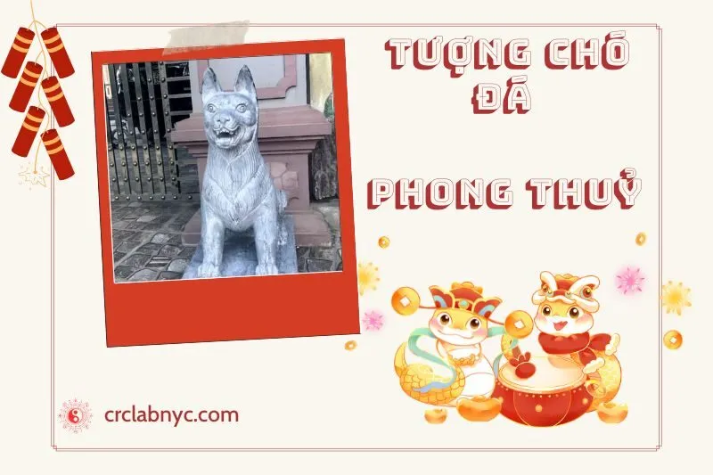 Ý nghĩa của Tượng Chó Đá Phong Thuỷ