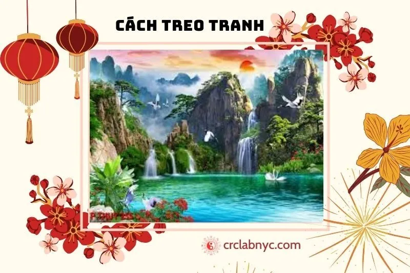 Cách treo tranh đồi núi phong thủy để đón tài lộc