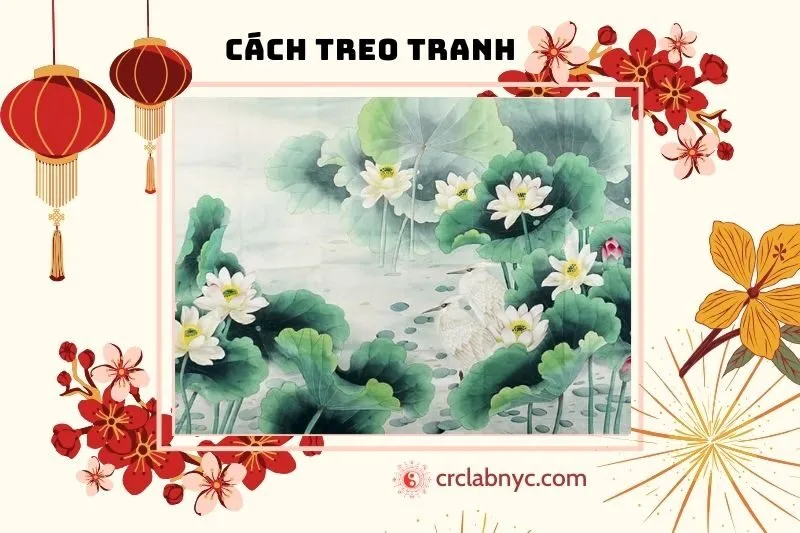 Nên Treo Tranh Hoa Sen Ở Đâu 