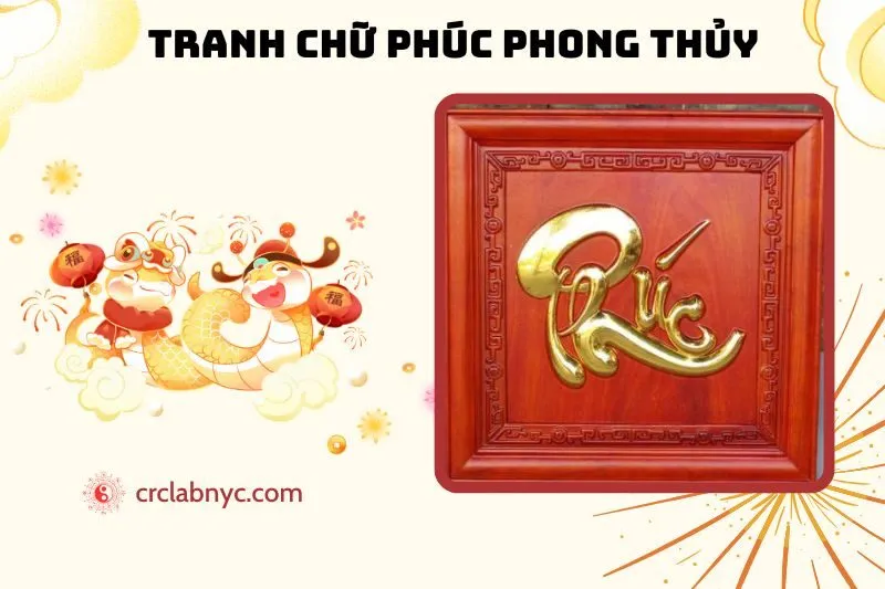 Tranh Chữ Phúc Phong Thủy: Ý Nghĩa, Vị Trí Treo, Cách Chọn