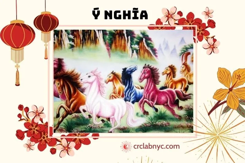 Ý Nghĩa Phong Thủy Của Tranh Bát Mã