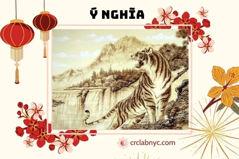 Ý Nghĩa Của Tranh Con Hổ Phong Thủy
