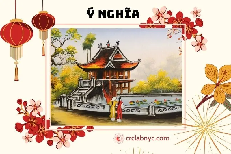 Ý nghĩa phong thủy của tranh Chùa Một Cột